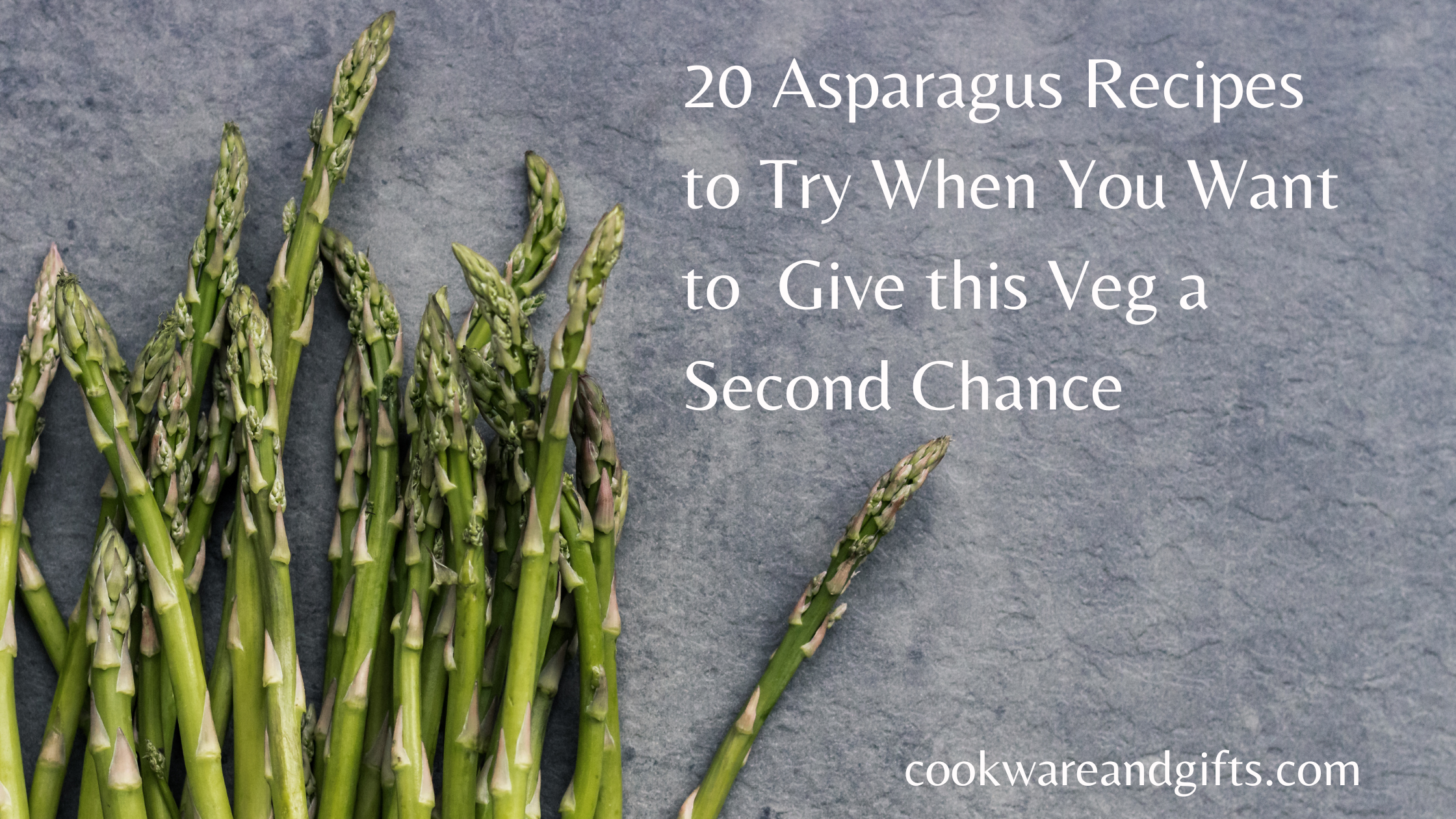 20 Asparagus Recipes to Try When You Want to Give This Veg A Second Chance