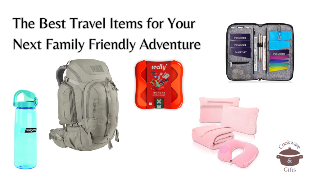 Best Travel Items for Your Next Family Friendly Adventure with five featured items shown