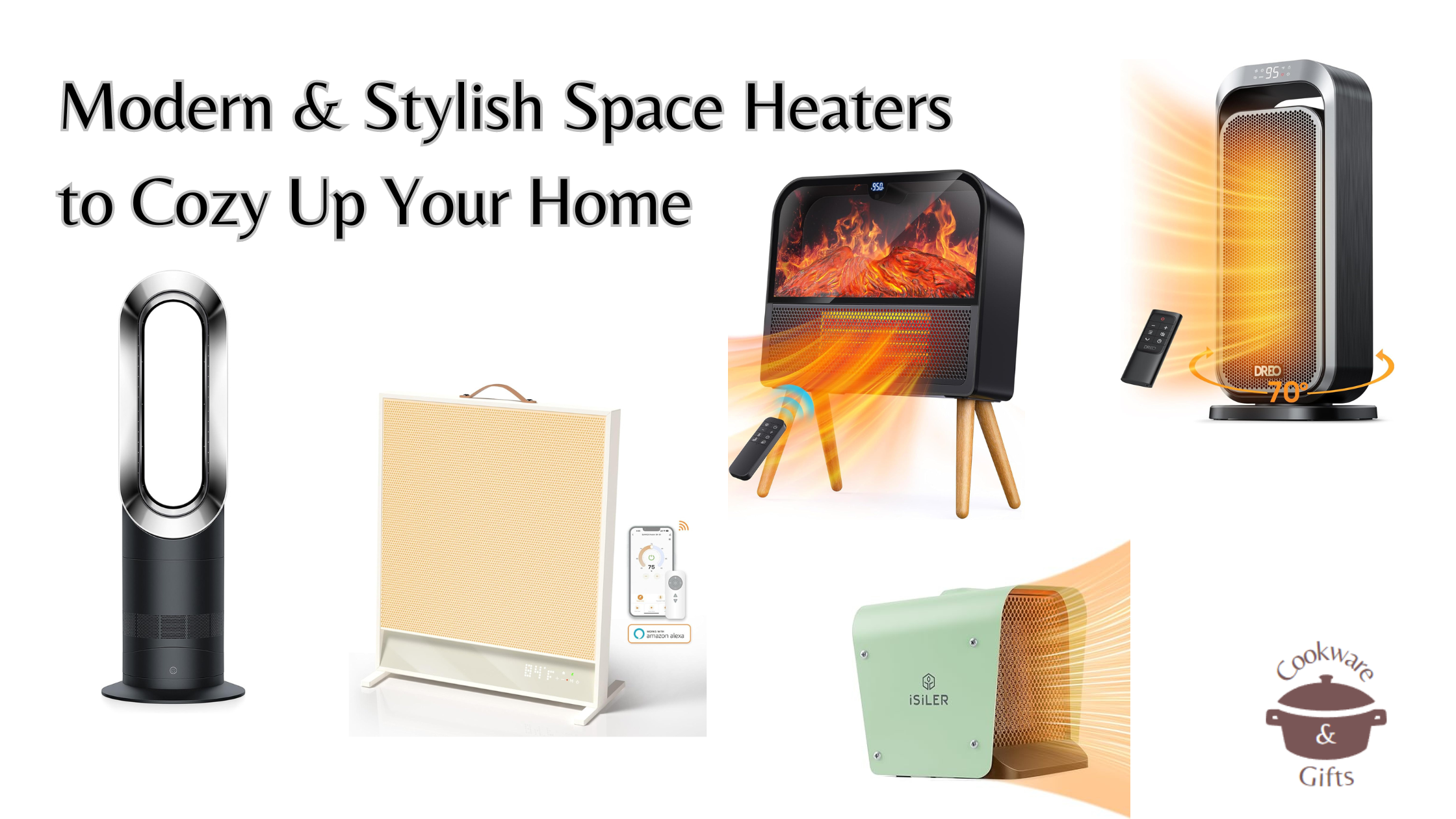 Modern and Stylish Space Heaters You’ll Love to Cozy Up Your Home This Year