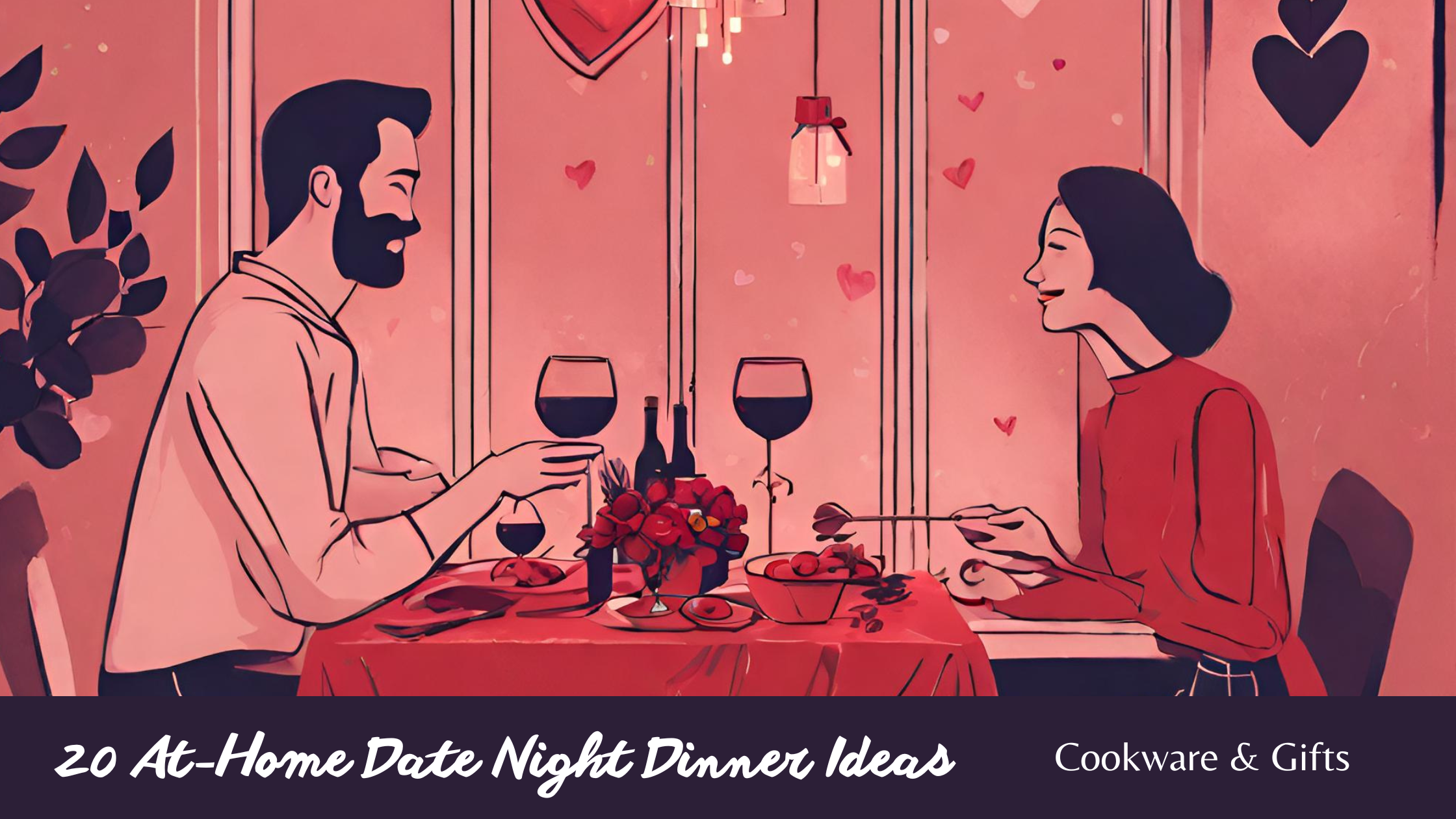 20 Romantic Dinners for an At-Home Date Night for Two