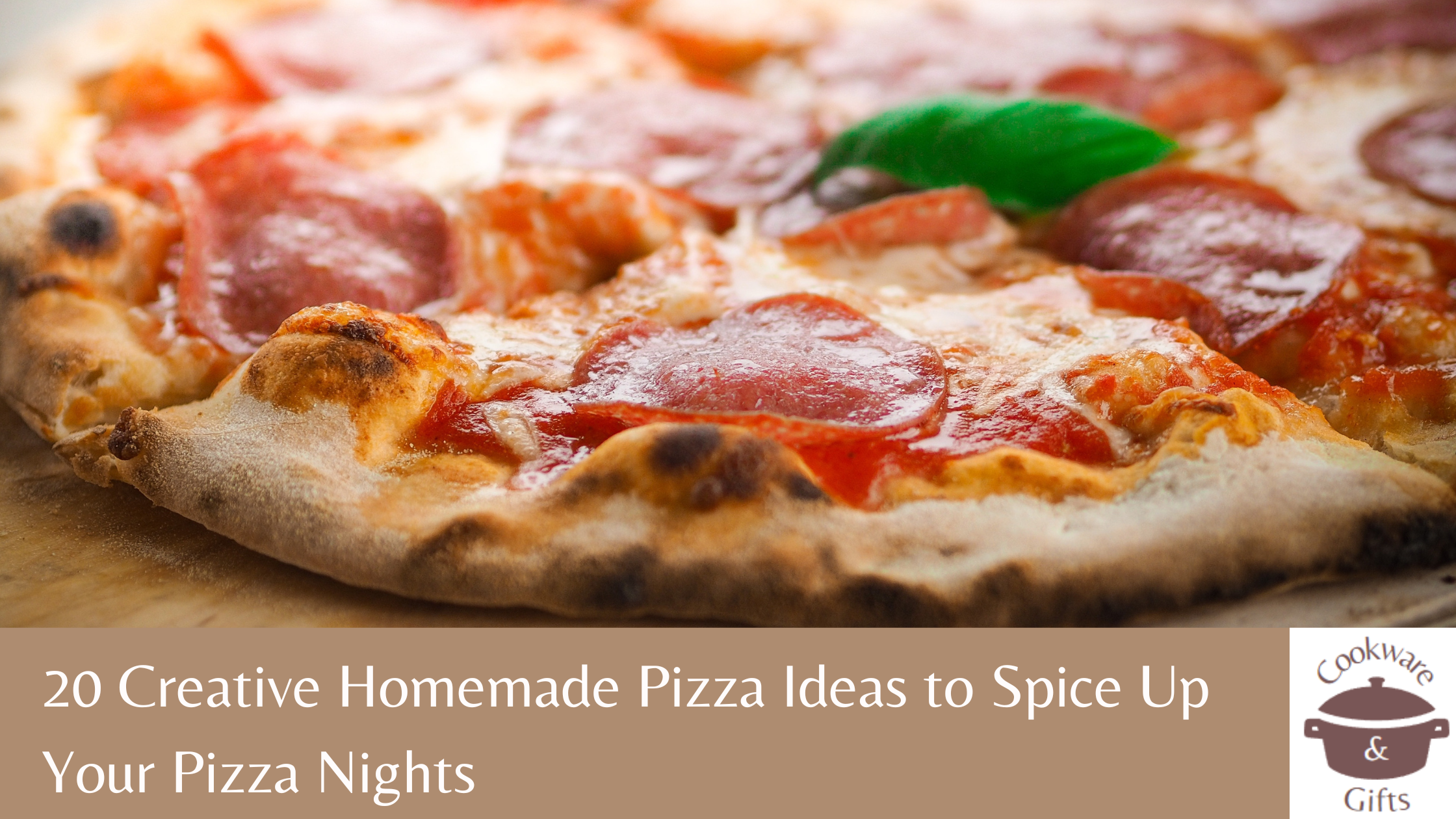 20 Creative Homemade Pizza Ideas to Spice Up Your Pizza Night